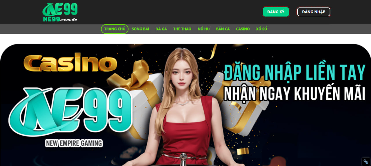 ne99 nhà cái cá cược casino xanh chính uy tín số 1 Việt Nam